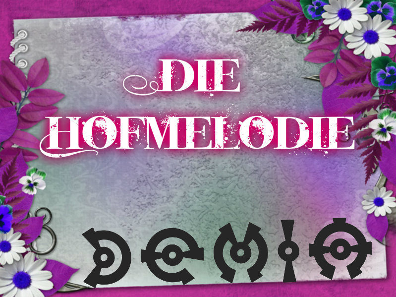 Demia - Die Hofmelodie