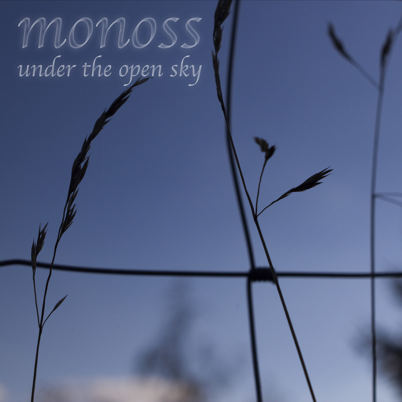 Monoss - Under The Open Sky (Original Edit)