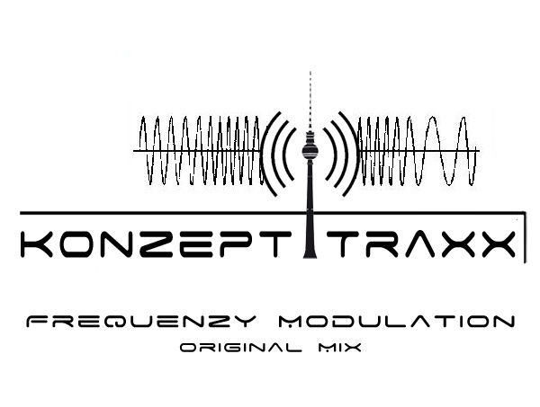 Konzept Traxx - Frequenzy Modulation (Original Mix)
