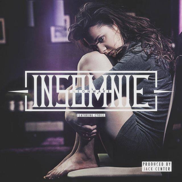Neonwave - Insomnie /feat. Cyrill (prd. Jack Center)