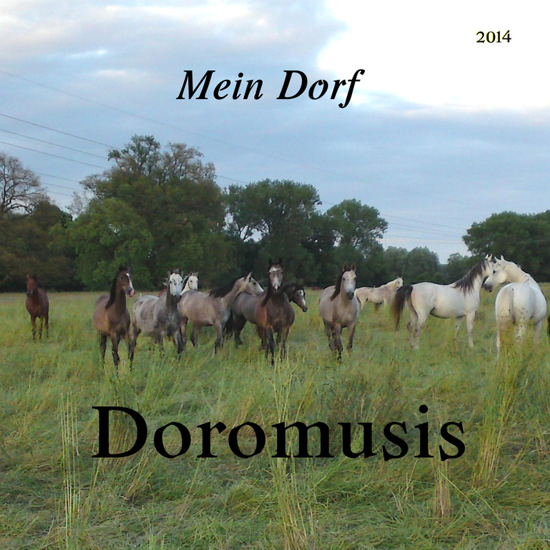 Doromusis - Mein Dorf