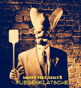 SALETY - FLIEGENKLATSCHE (feat.) LELLY-X