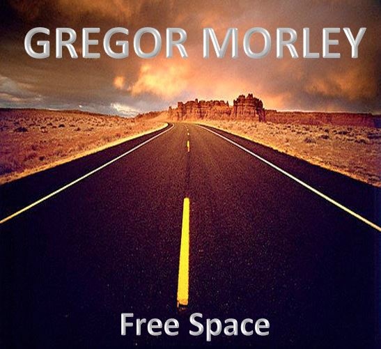 GREGOR MORLEY - Free Space