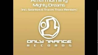 ..:: Traces Traxx ::.. - Aftermorning - Mighty Dreams (Traces Traxx Remix)
