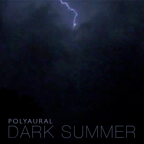 Polyaural - Dark Summer