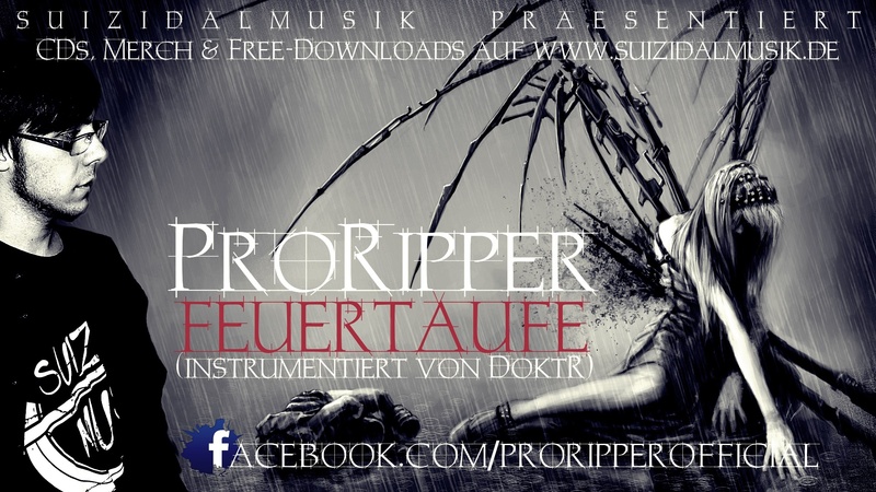 Suizidalmusik - ProRipper - Feuertaufe