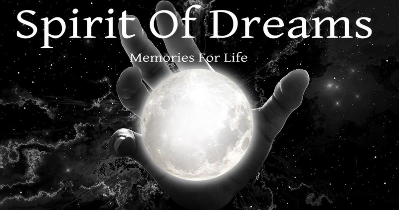 Spirit Of Dreams - Memories for Life