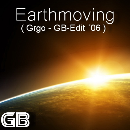 Geschwader Blau - Earthmoving (Grgo - GB-Edit ´06)