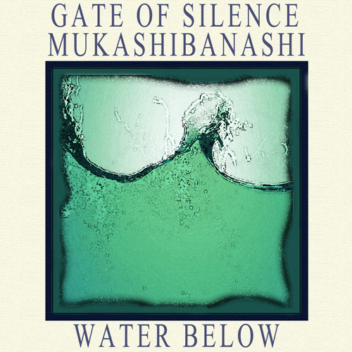 Gate of Silence & Mukashibanashi - Maso