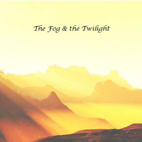 Hidden Raver - The Fog & the Twilight
