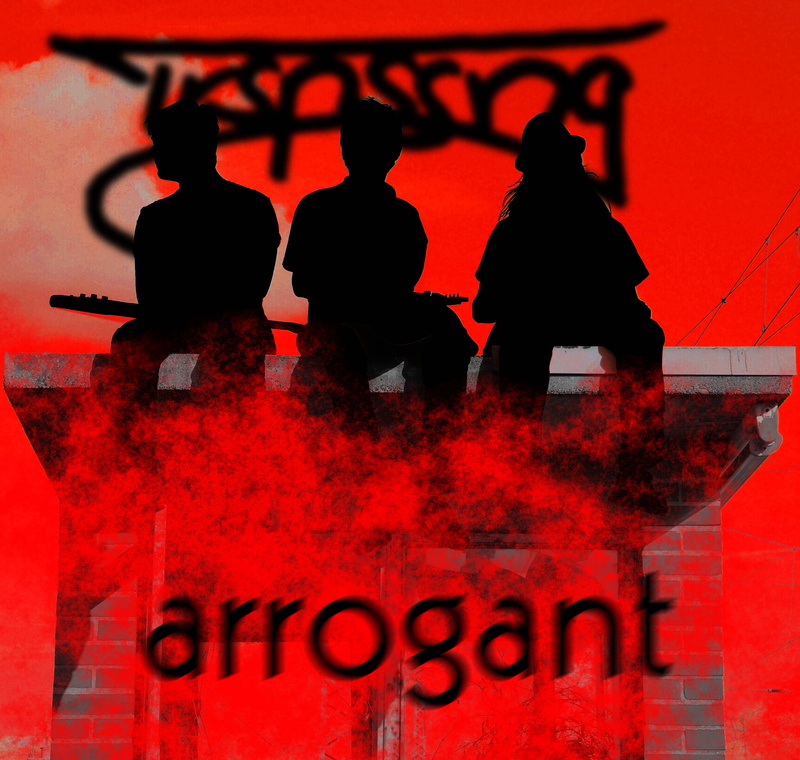 trspssng - arrogant
