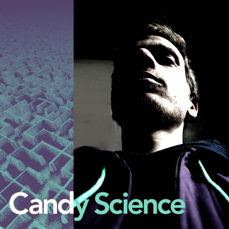 CandyScience - My Mom Told Me (wip/preview)