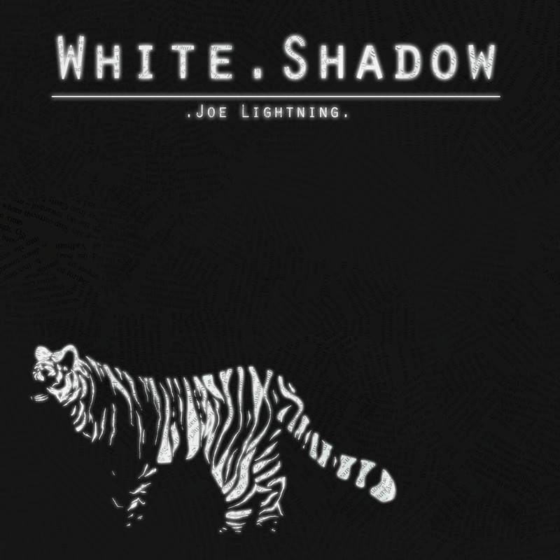 Joe Lightning - White Shadow