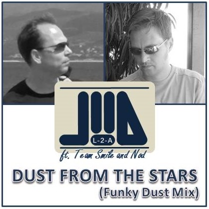 L-2-A ft. Team Smile and Nod - Dust From The Stars (Funky Dust Mix)
