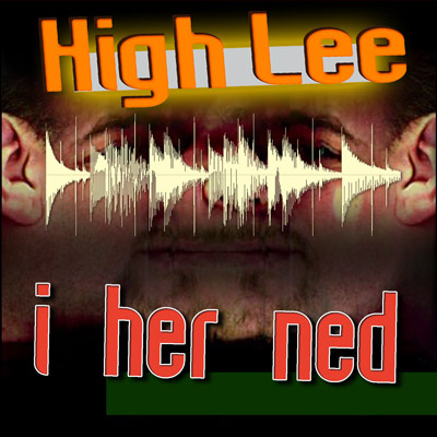 High Lee - I her ned