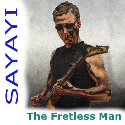 Sayayi - Fretless Men
