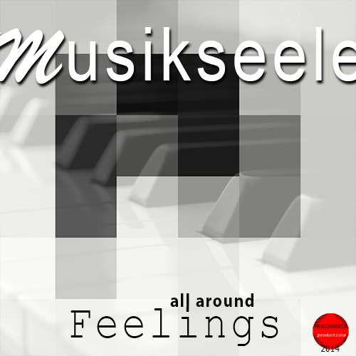 musikseele - Feelings (2014 Edit)