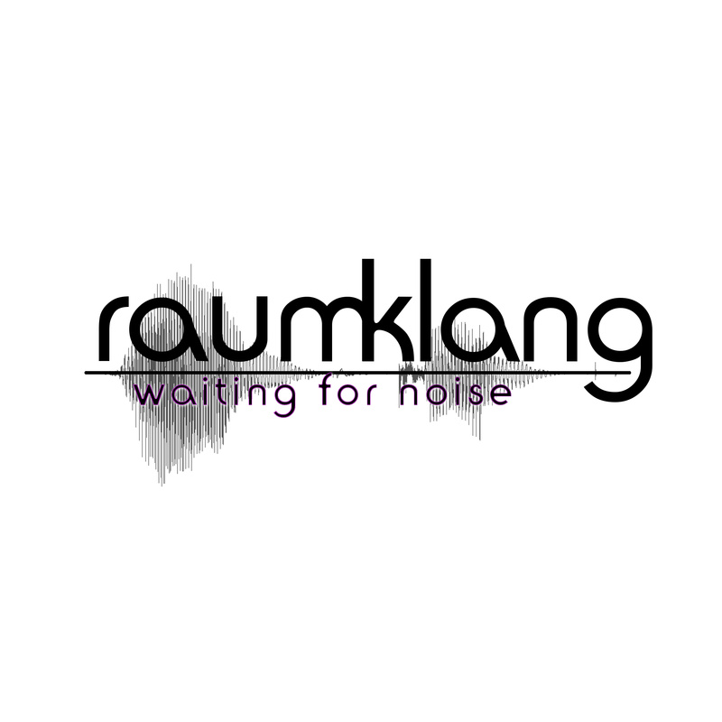 Raum Klang - Waiting for Noise