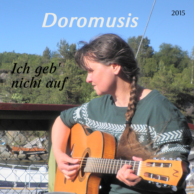 Doromusis - Ich geb' nicht auf