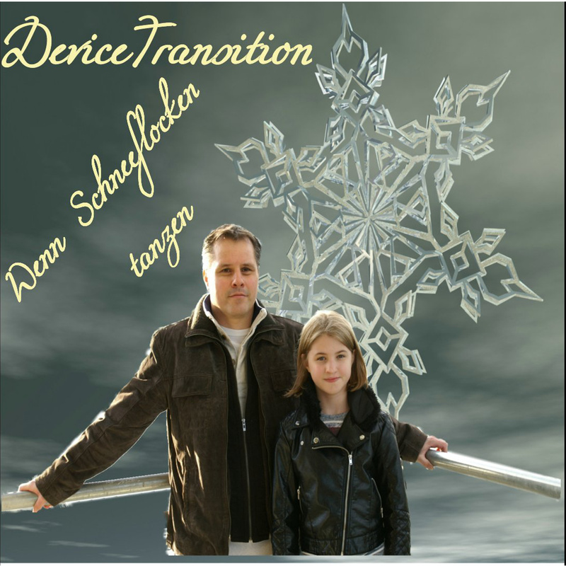 devicetransition - Wenn Schneeflocken tanzen (Remaster)