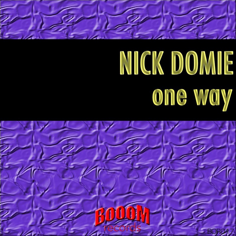 Nick Domie - ONE WAY