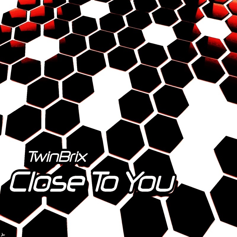 TwinBrix - Close To You