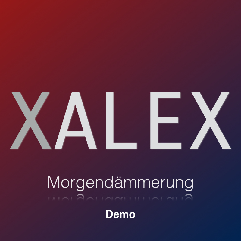 Xalex - Morgendämmerung (Demo)