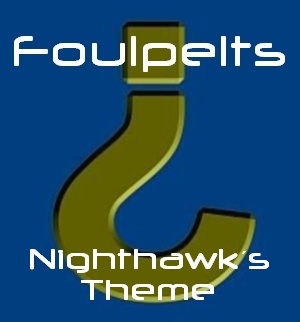 Foulpelts - Nighthawk´s Theme