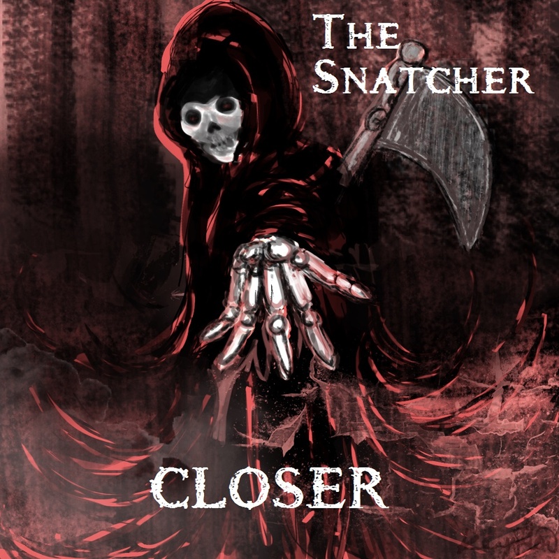 The Snatcher - Closer