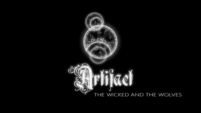 Artifact - The Wicked and the Wolves