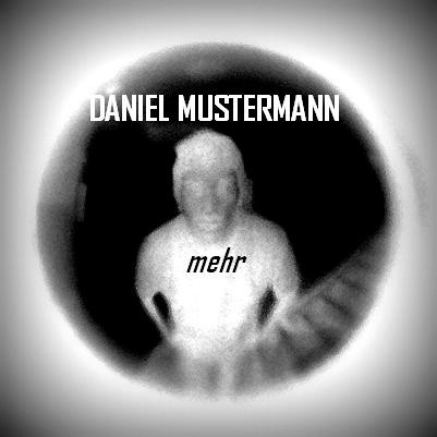 Daniel Mustermann - mehr
