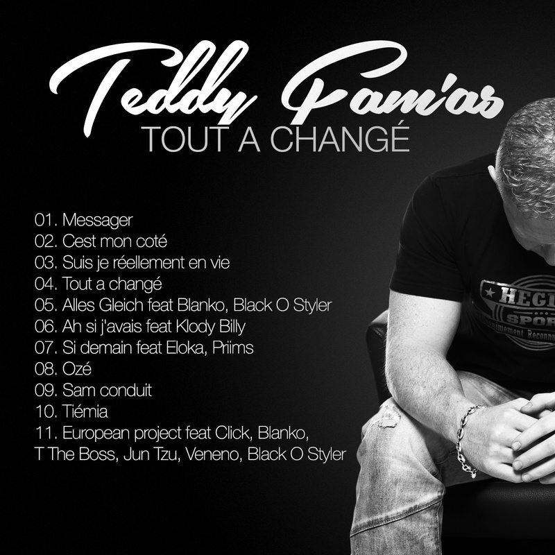 TEDDY FAMAS - Tout a changé