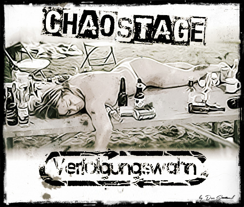 Verfolgungswahn - Chaostage