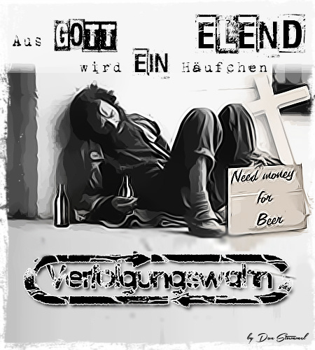 Verfolgungswahn - Ein Häufchen Elend