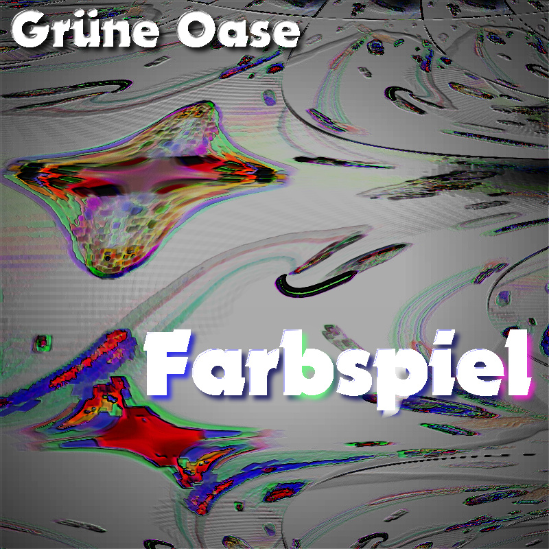 Grüne Oase - Farbspiel