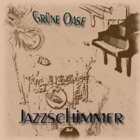 Grüne Oase - Jazzschimmer (Flo Barthel Remix)