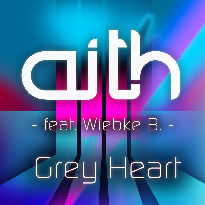 aith feat. wiebke - grey heart (radio mix)