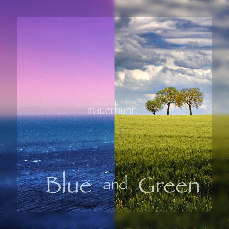 mauerhuhn - Blue and Green