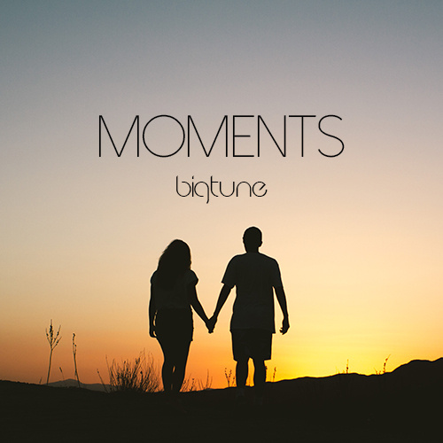 BigTune - Moments