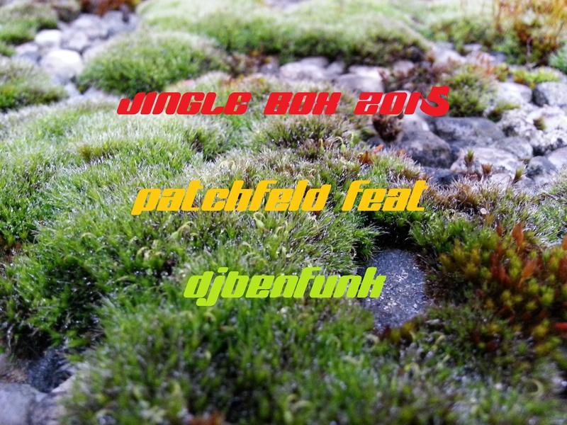 Jingle Box 2015 - Patchfeld feat. djbenfunk