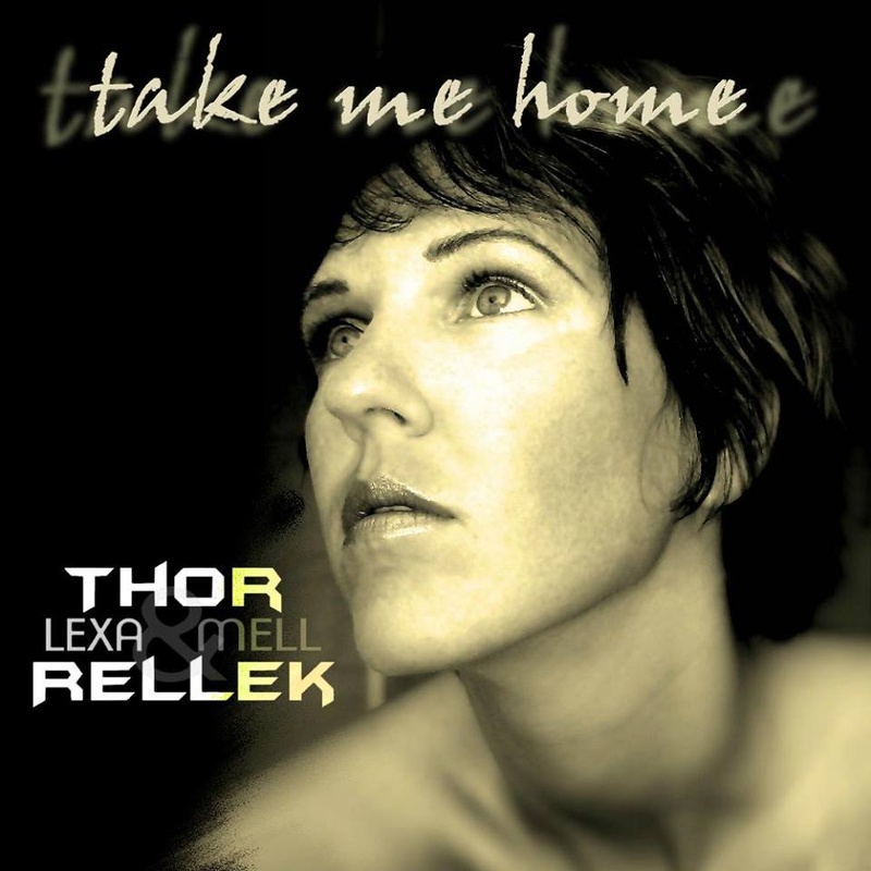 Take Me Home (Thor Rellek feat. Lexa Mell)