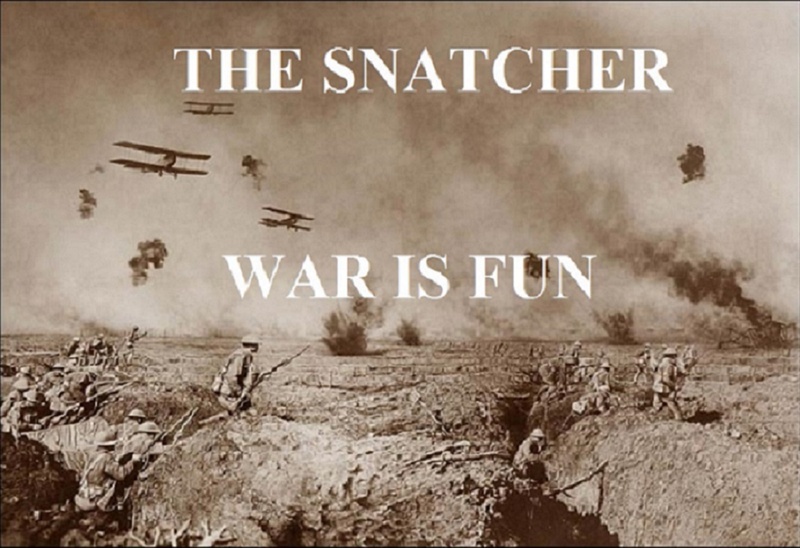 The Snatcher - War is Fun