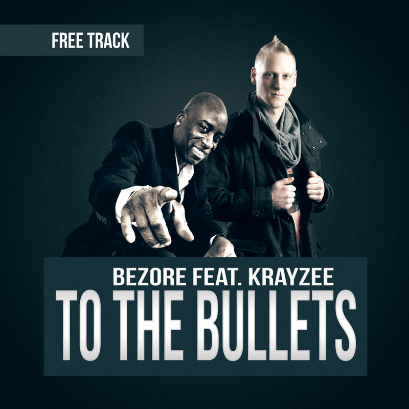 Bezore feat. Krayzee - to the Bullets