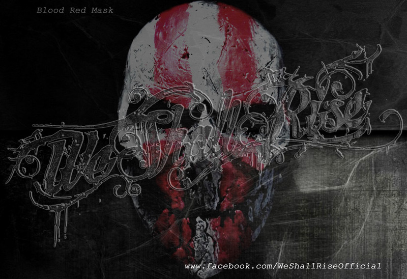 We Shall Rise - Blood Red Mask