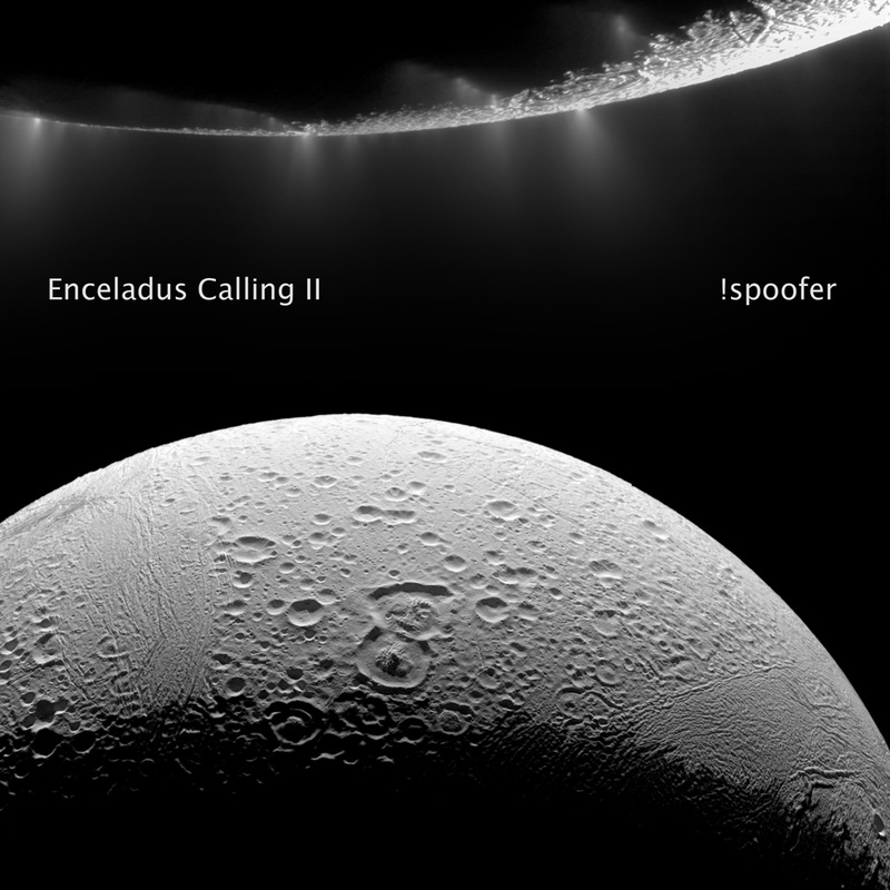 !spoofer - Enceladus Calling