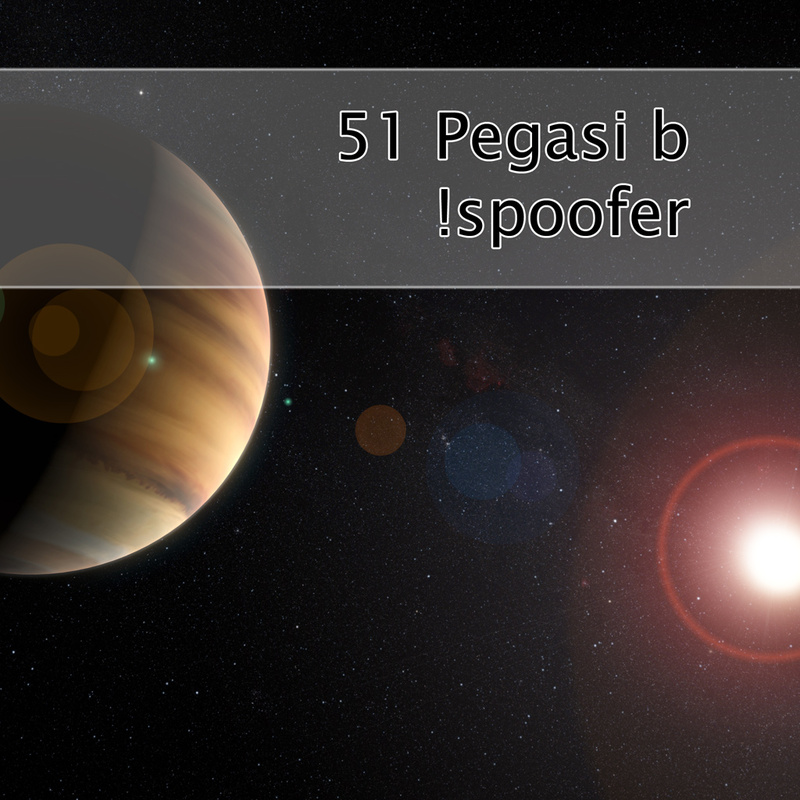 !spoofer - 51 Pegasi b