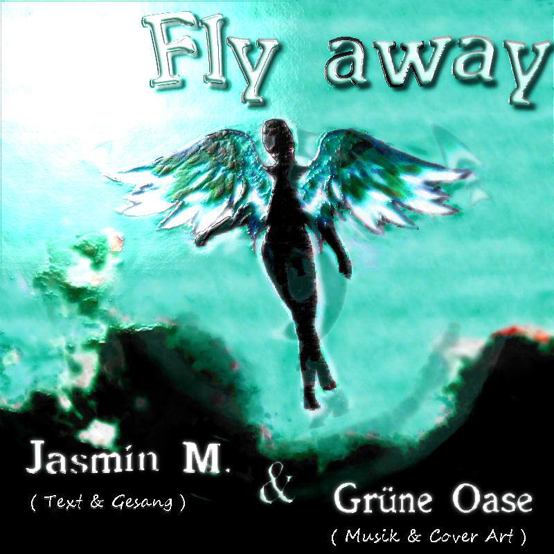 Grüne Oase - Fly away