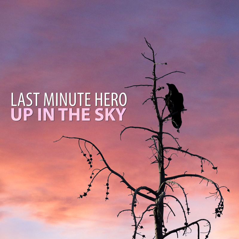 alseko (last minute hero) - Up in the Sky