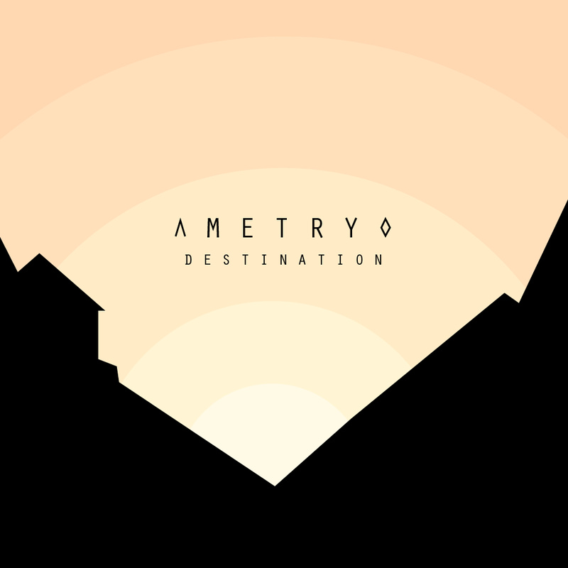 Ametryo - Destination