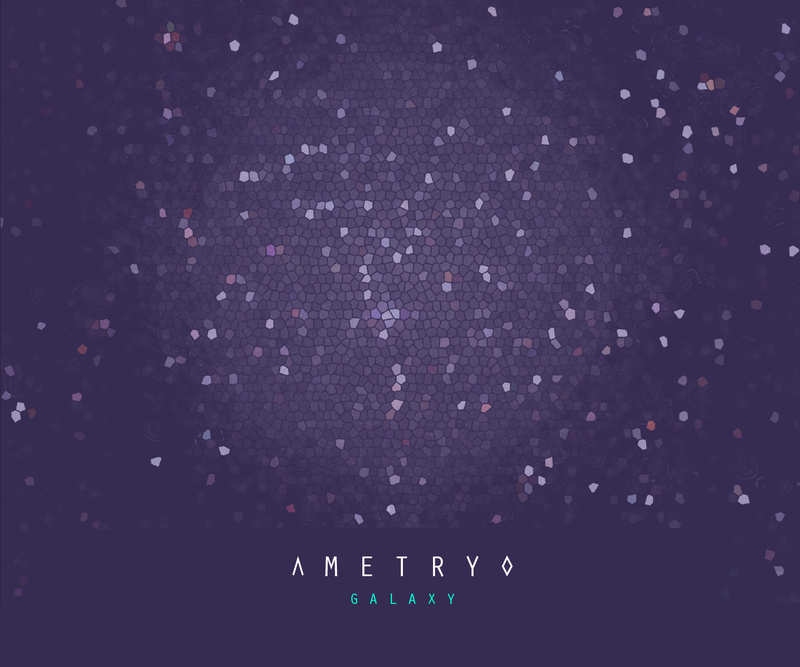 Ametryo - Galaxy